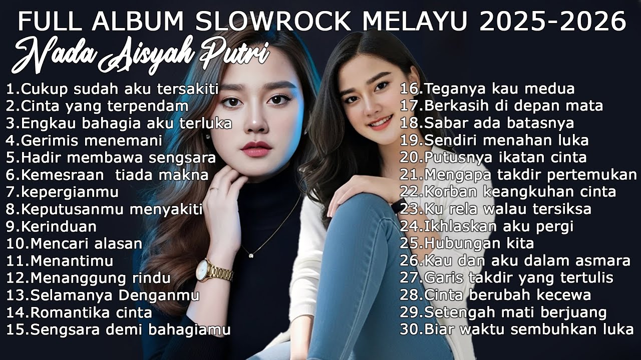Lagu Bikin Nangis 😭| Lagu Sedih Patah Hati 💔 Ballad Slow Rock Terbaru NADA AISYAH PUTRI