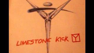 Video thumbnail of "limestone kick - Sweet Dreams"