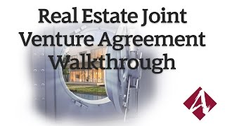 Real Estate Joint Venture Agreement Walkthrough