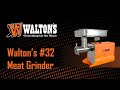 Walton's #32 Grinder: Your Go-To Meat Grinder Solution