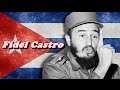 History Brief Who Was Fidel Castro