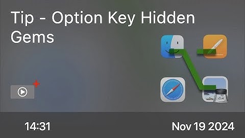 Tip - Option Key Hidden Gems - Preview