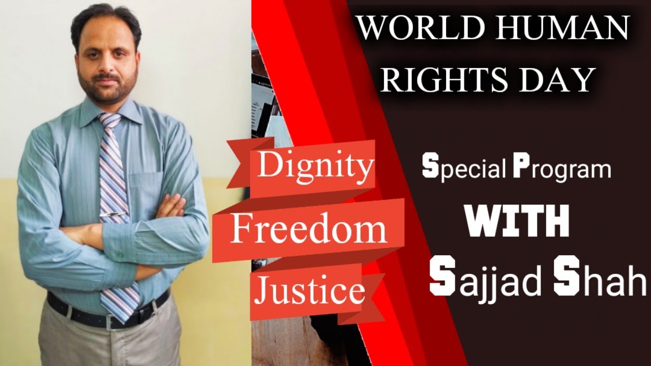 World Human Rights Day Talk||Dignity Freedom & Justice For All.By ...