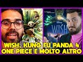 WISH, KUNG FU PANDA 4, LA NUOVA OPENING DI ONE PIECE e molto altro- DARIO MOCCIA e  @151eg