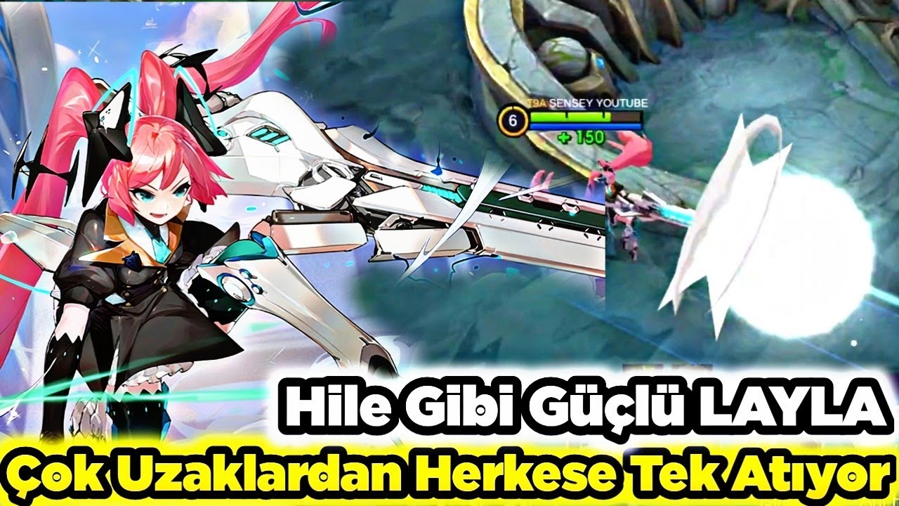 🔥 Çok Uzaklardan Herkese Tek Atıyor Layla İnanılmaz Güçlü Alın Oynayın Mobile Legends