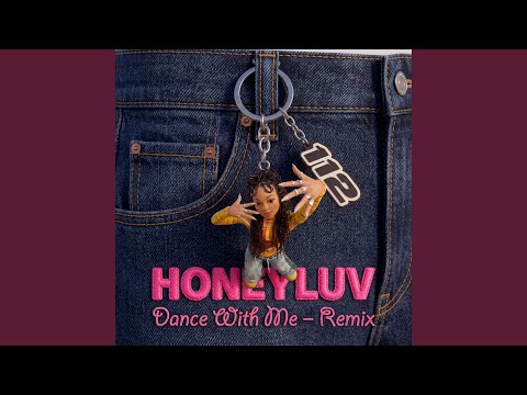 Putar Dance With Me (Honeyluv Remix) - 112