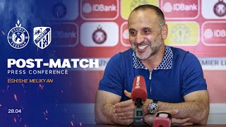 Eghishe Melikyan post-match press conference after the match against Urartu