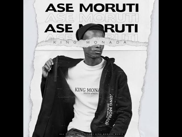King Monada x Mack Eaze - Ase Moruti 2020