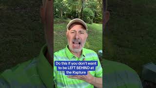 Do this if you don’t want to be LEFT BEHIND at Rapture #propechy #endtimes #rapture #fyp #viral