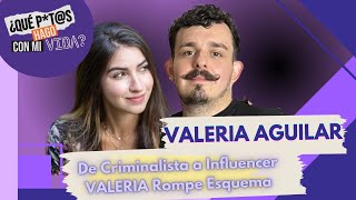 Valeria Aguilar: From Criminalist to Influencer: What the Fuck Am I Doing With My Life? | EP16