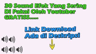 30 Sound Effect Yang Sering di Pakai Youtuber