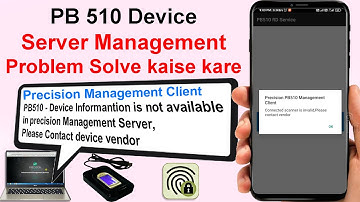 Pb510 device information not available in precision management  server, please contact device vendor