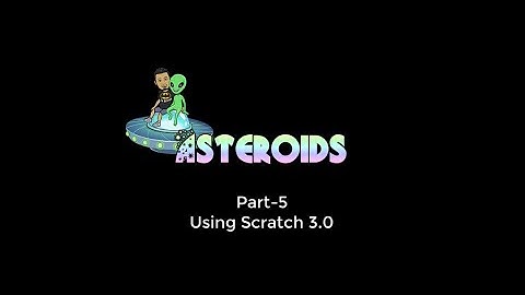 Asteroids - Part 5
