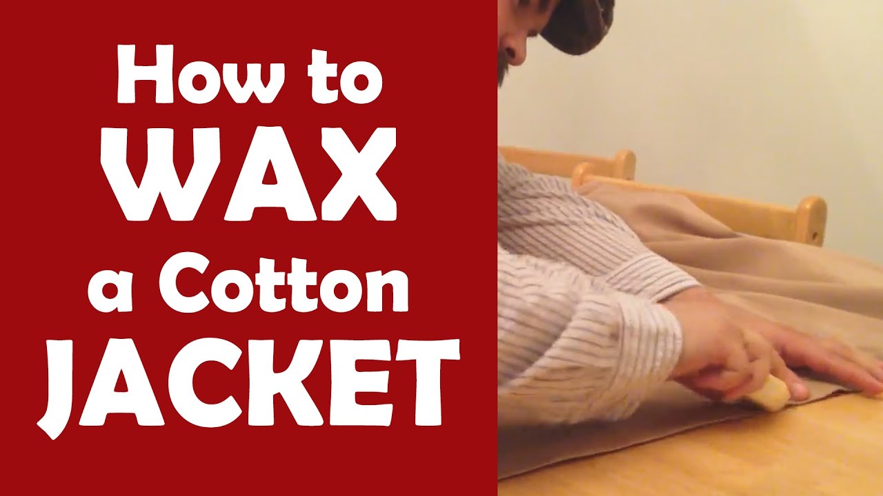 How to Use Otter Wax to Waterproof a Jacket or Any Natural Fiber Item 