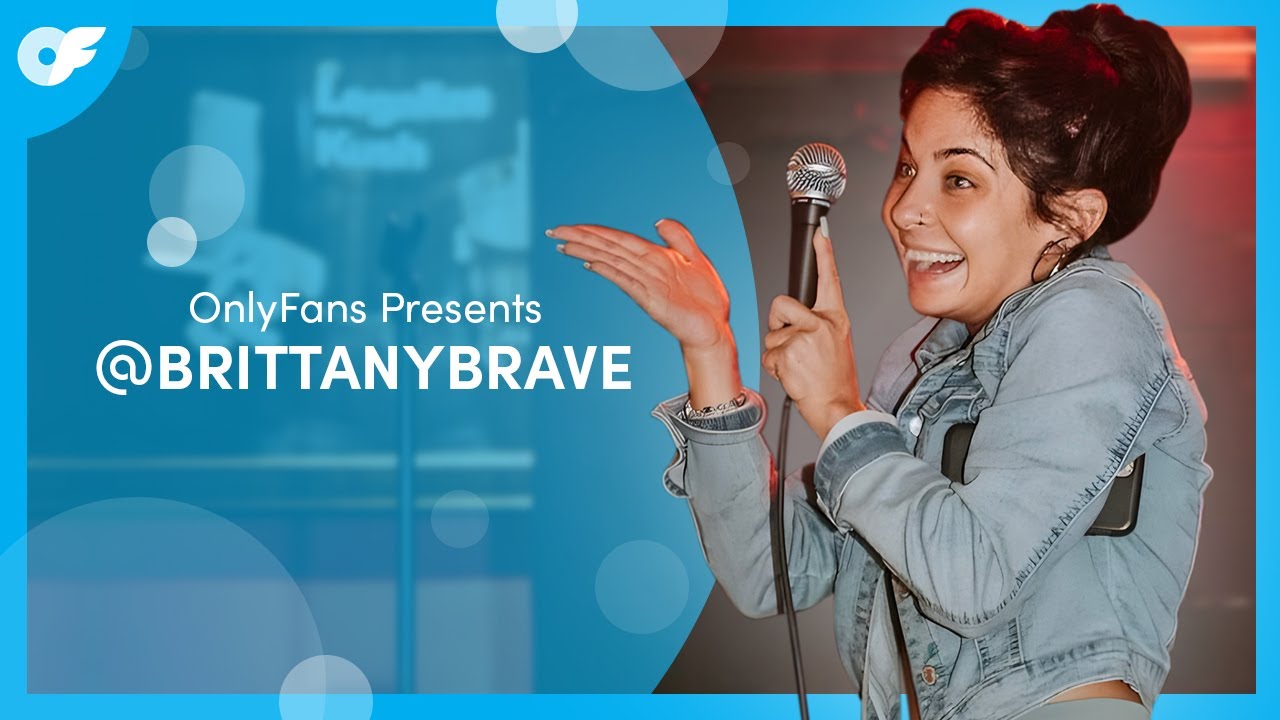 Brittany Brave | Comedian, OnlyFans Creator - YouTube