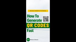 Generate QR codes fast in Google Sheets