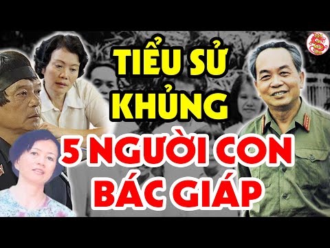 Tiết Lộ Thân Thế CỰC KHỦNG Của 5 Người Con Bác Giáp Khiến Cả Lịch Sử Ngỡ Ngàng