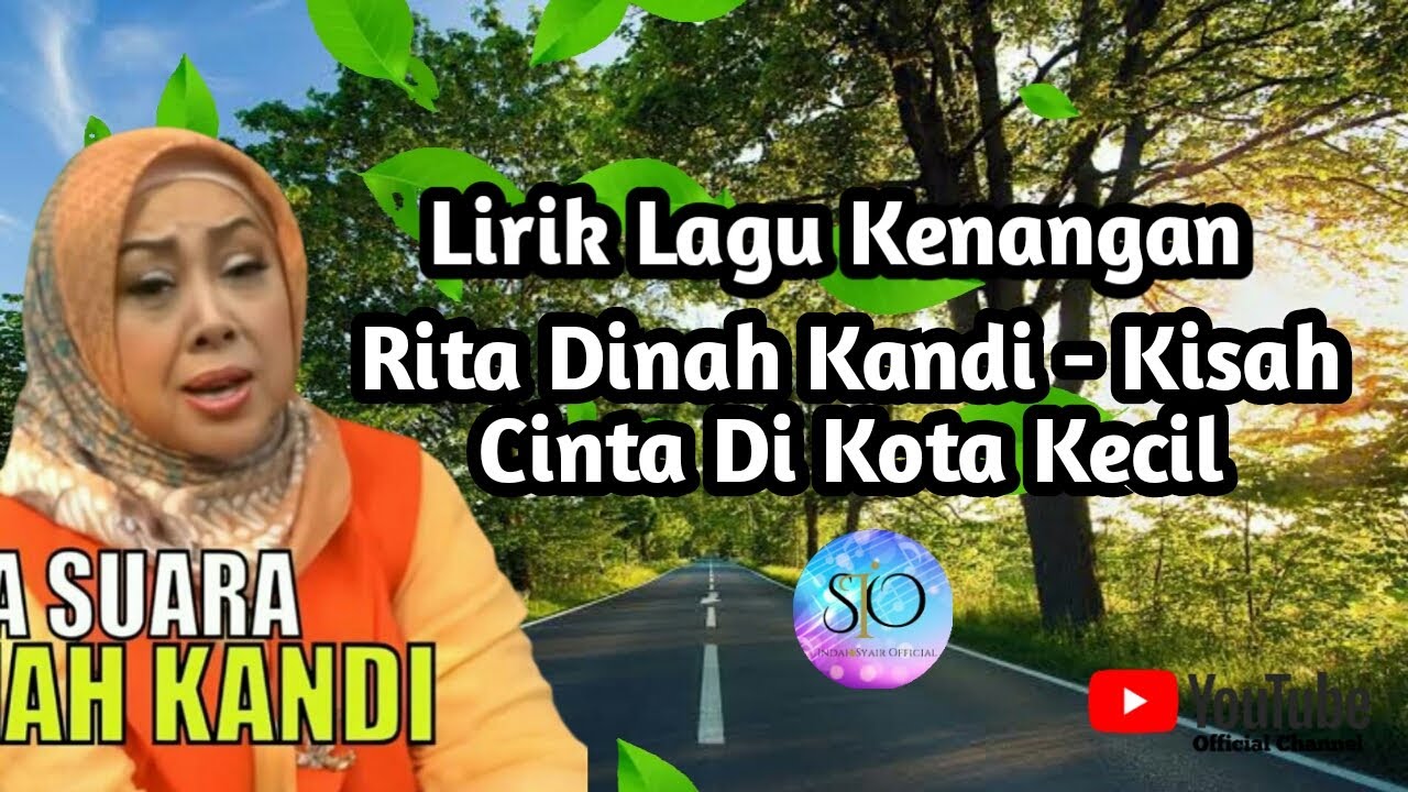 Lirik Lagu Kenangan | Rita Dinah Kandi - Kisah Cinta Di Kota Kecil @IndahSyair