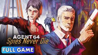 AGENT 64: SPIES NEVER DIE – Full Game Walkthrough | 64 Agent Difficulty (No Commentary)