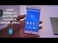 Sony Xperia Z3 Hands On Features Design Specs 