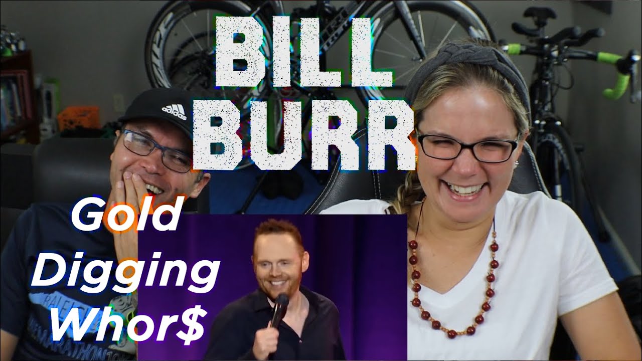 Teacher Reaction to Bill Burr Epidemic of Gold Digging Wh@re$
