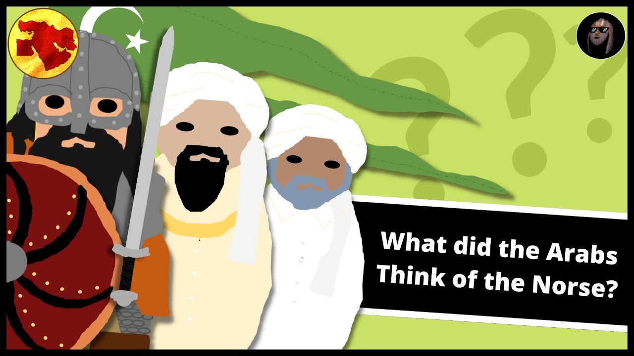 What did the Arabs Think about the Vikings?