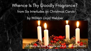 William Lloyd Webber - Whence Is Thy Goodly Fragrance?