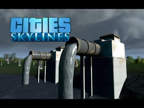 Cities: Skylines - เทคนิคกำจัดน้ำเสีย