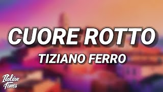 Download Lagu Tiziano Ferro - Cuore Rotto (Testo/Lyrics) MP3 Download Lagu Tiziano Ferro - Cuore Rotto (Testo/Lyrics) MP3