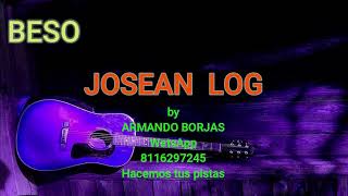 BESAME JOSEAN LOG KARAOKE