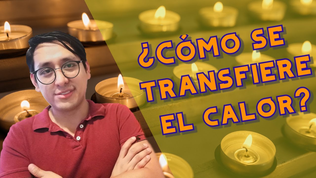 Ejemplos de transferencia de calor