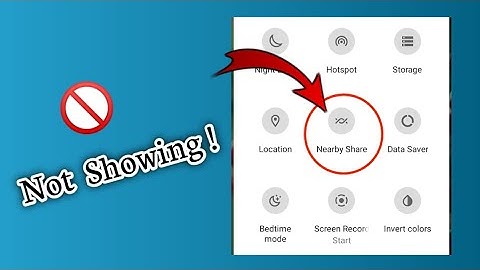 Nearby Share Not opening problem | nearby share option not showing