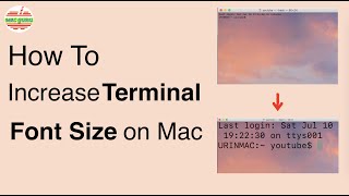 How To Increase Terminal Font Size on Mac