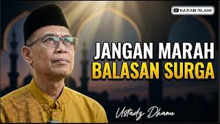 PRACTICING THE HADITH 'DO NOT GET ANGRY, AND PARADISE WILL BE YOURS' - USTADZ DHANU
