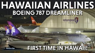 BRAND NEW Hawaiian Airlines 787 Dreamliner - First Time in Hawaii! - Feb 14th 2024