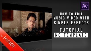 How to edit | music video with simple effects after tutorial hindi no
template