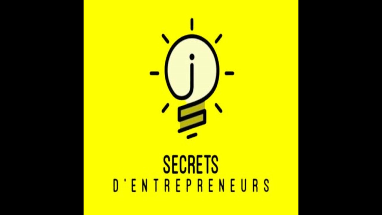 Secrets d'entrepreneurs 