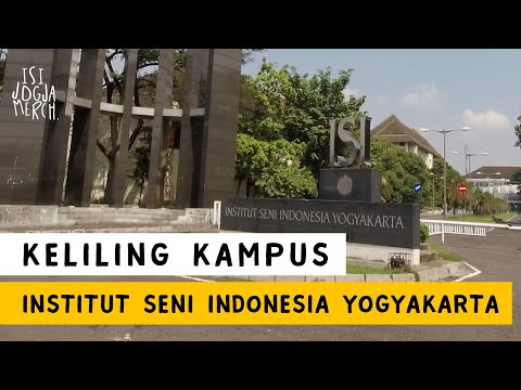 KELILING KAMPUS INSTITUT SENI INDONESIA YOGYAKARTA / ISI JOGJA