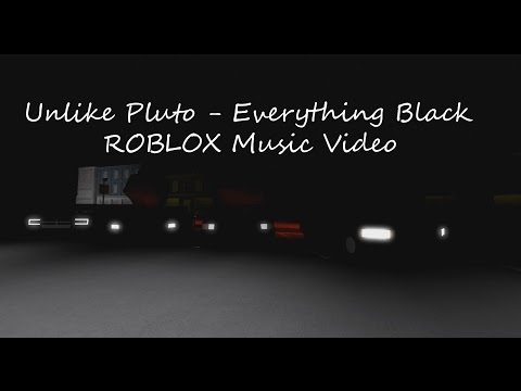 unlike-pluto---everything-black-roblox-music-video
