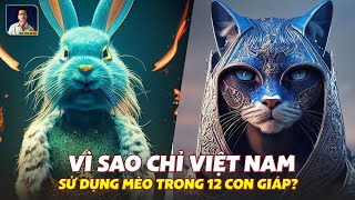 VI SAO NAM MAO O VIET NAM LA MEO CON TRUNG NHAT HAN LAI LA THO