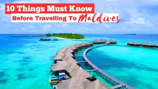10 Things You Must Know Before Travelling To Maldives In 2023
