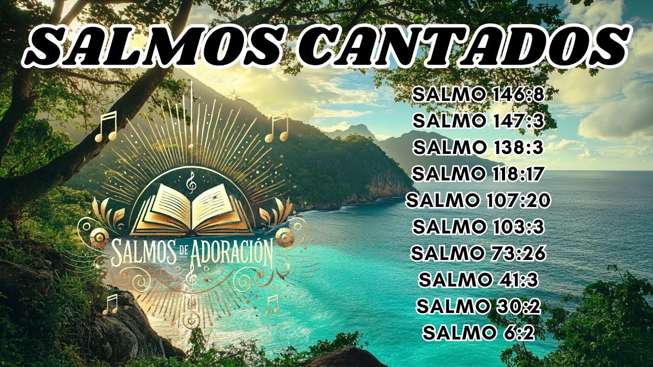 🎶📖 10 Salmos Bíblicos Cantados | Palabra Viva que Fortalece tu Fe y ...