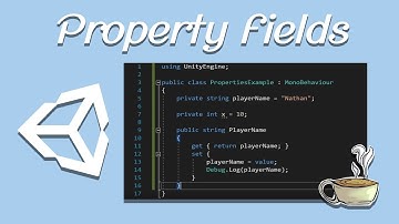 Unity Tips and Tricks - Property Fields