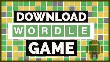 How to Download/Install Wordle on Android Mobile Device 2023?