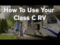 How To Use Your Class C RV From Thor Motor Coach