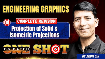 ENGINEERING GRAPHICS | Projection of Solid & Isometric Projections | G6 Batch | BTEUP 2025