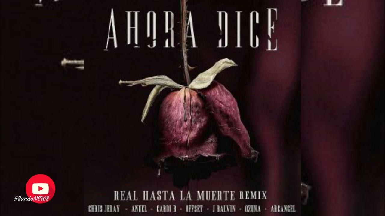 Ozuna (Ft. Cardi B, Anuel AA, Arcangel, J Balvin) Ahora Dice (Offcial