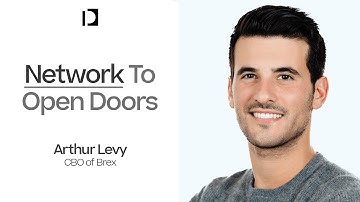 Building Brex: Arthur Levy on Networking, Grit, and the Power of Showing Up