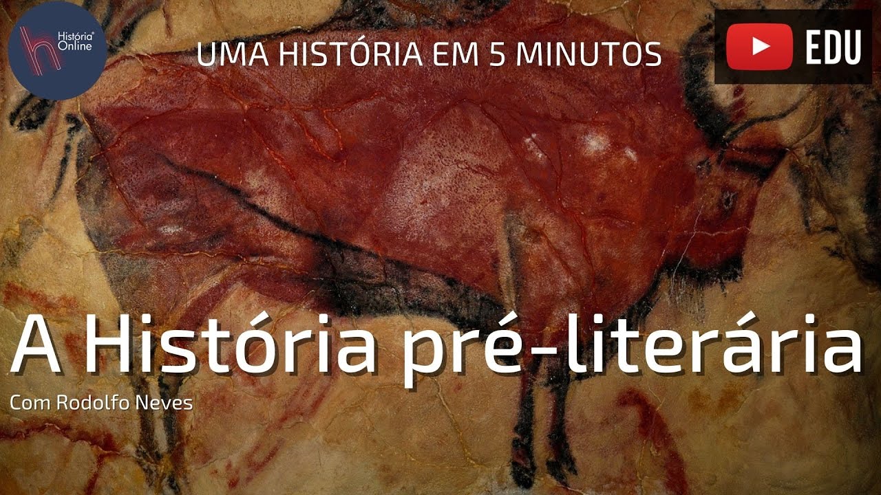 Uma história em 5 minutos 1 História préliterária (préhistória