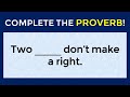 English Proverbs: Can You Complete These 20 English Proverbs? #challenge 22